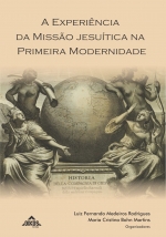 A experiência da Missão Jesuítica na Primeira Modernidade