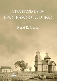 A trajetória de um professor-colono