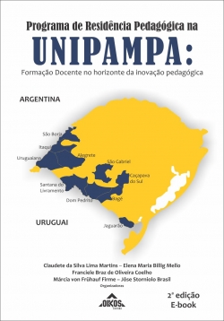 Programa de Residência Pedagógica na Unipampa: Formação Docente no horizonte da inovação pedagógica | 2ª edição - E-BOOK