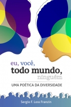 Eu, você, todo mundo, ninguém: uma poética da diversidade