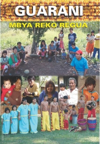 Guarani – Mbya Reko Regua