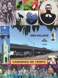 Caminhos no tempo | 2ª ed. - revisada e atualizada