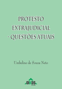 Protesto Extrajudicial – Questões Atuais