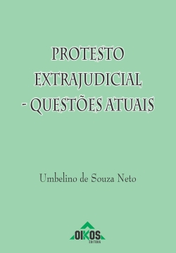 Protesto Extrajudicial – Questões Atuais