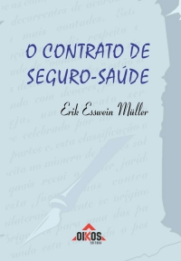 O Contrato de Seguro-Saúde