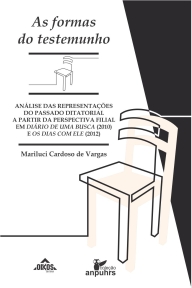 As formas do testemunho: Análise das representações do passado ditatorial