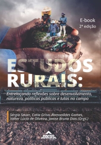 Estudos rurais: entrelaçando reflexões sobre desenvolvimento, natureza, políticas públicas e lutas no campo 2ª ed. - E-BOOK