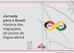 Jornada para o Brasil: História das migrações de povos de língua alemã