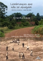 Lembranças que não se apagam: ArranKaTokos