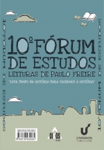 Anais do 10º Fórum de Estudos Leituras de Paulo Freire