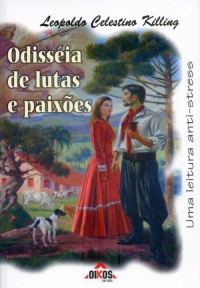 Odisséia de lutas e paixões