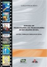 Romaria do/da Trabalhador/a no RS História, Formação e Mobilização Social