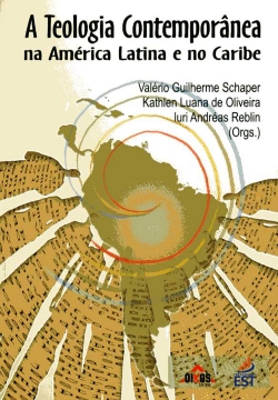 A Teologia Contemporânea na América Latina e no Caribe - ESGOTADO