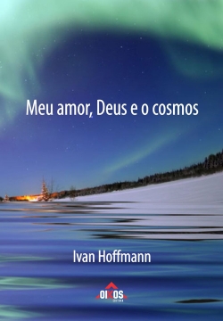 Meu amor, deus e o cosmos