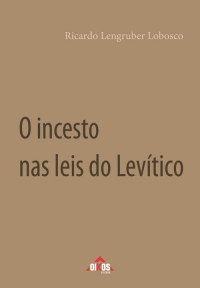 O incesto nas leis do Levítico