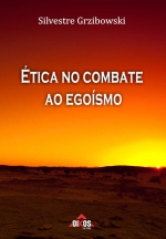 Ética no combate ao egoísmo