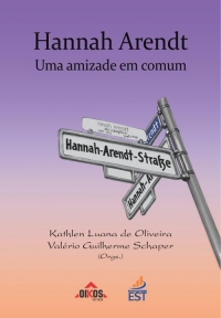 Hannah Arendt – uma amizade comum