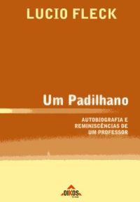 Um Padilhano: autobiografia e reminis-cências de um professor