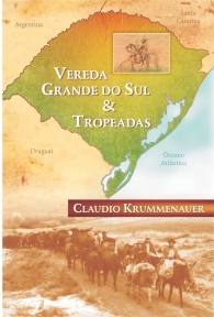 Vereda Grande do Sul & Tropeadas