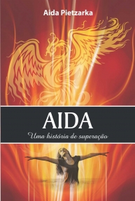 AIDA – uma história de superação