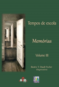 Tempos de Escola - Memórias III