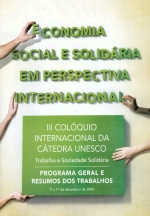 Economia Social e Solidária em Perspectiva Internacional: III Colóquio Internacional da Cátedra UNESCO – Trabalho e Sociedade Solidária