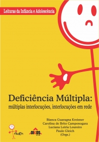 Deficiências Múltiplas: Múltiplas interlocuções, interlocuções em rede