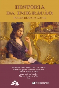 História da imigração: possibilidades e escrita | Coleção ehila vol.7