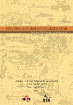 Novos caminhos em velhos mapas - Cultura, política e historiografia - ESGOTADO