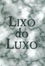 Lixo do Luxo