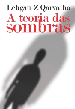 A Teoria das Sombras