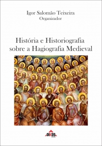 História e historiografia sobre hagiografia medieval