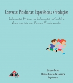 Conversas Pibidianas: Experiências e Produções - Educação Física na Educação Infantil e Anos Iniciais do Ensino Fundamental