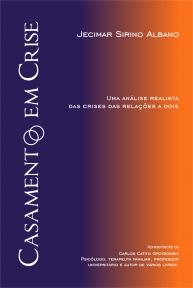Casamento em crise – uma análise realista das crises das relações a dois