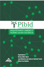 PIBID IF Farroupilha: arquitetando saberes e fazeres da/na docência