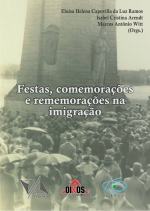 Festas, comemorações e rememorações na imigração