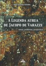 A legenda aurea de Jacobo de Varazze - Temas, problemas, perspectivas