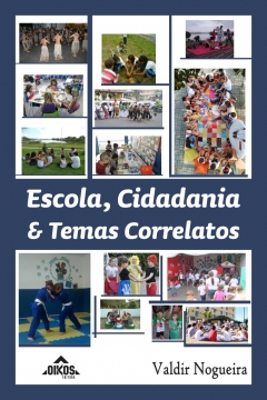 Escola, cidadania e temas correlatos