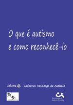 O que é autismo e como reconhecê-lo Vol. 6