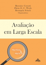 Avaliação em larga escala: políticas e práticas