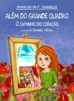 Além do grande quadro: o caminho do coração