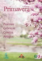 Coletânea Primavera: poesias, crônicas, contos, artigos