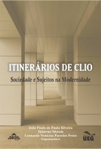 Itinerários de Clio - Sociedade e sujeitos na modernidade