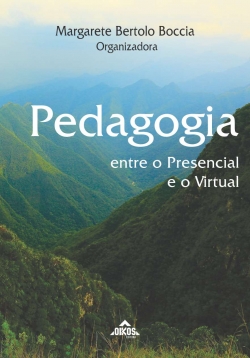 Pedagogia entre o presencial e o virtual