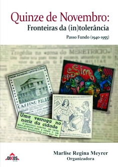 Quinze de Novembro: fronteiras da (in)tolerância (1940-1955)