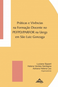 Práticas e vivências na formação docente no PEFPD/PARFOR na Uergs em São Luiz Gonzaga