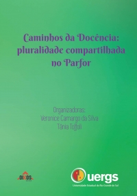 Caminhos da docência: pluralidade compartilhada no Parfor