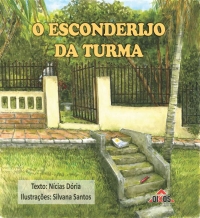 O esconderijo da turma