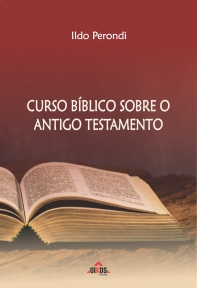 Curso Bíblico sobre o Antigo Testamento | 2ª. edição revista e atualizada